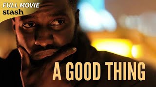 A Good Thing  Crime Thriller  Full Movie  Black Cinema [upl. by Harman]