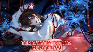 The Ghostly Doctor Chapter 351 Bahasa Indonesia [upl. by Thacher202]