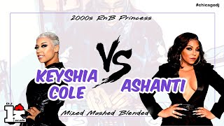 Keyshia Cole vs Ashanti mix [upl. by Valeda]