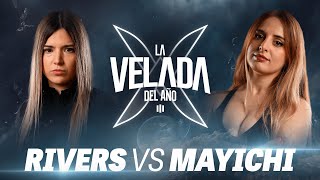 RIVERS VS MAYICHI  LA VELADA DEL AÑO 3 [upl. by Suivatna]