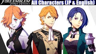 FE3H Characters English amp Japanese Voices  Fire Emblem Three Houses [upl. by Anoirb]