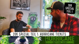 20k Special Teil 1 HURRICANE Tickets für euch [upl. by Haynor]