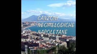 Canzoni neomelodiche napoletane Canzone Napoletana [upl. by Olds]