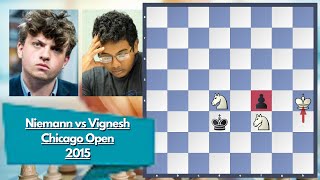 Two Knight Checkmate  Niemann vs Vignesh  Chicago Open 2015 [upl. by Notsur122]