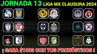 PRONÓSTICOS JORNADA 13 Liga MX CLAUSURA 2024 [upl. by Allac634]