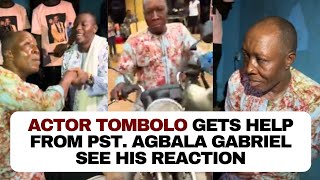 Actor Tombolo finally gets help from Pst Agbala Gabriel see his reaction [upl. by Pfeffer]