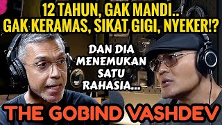 GIL4 OBROLAN INI RUBAH HIDUP GUE‼️ IKHLAS ITU SEBUAH KEBOHONGAN  Gobind Vashdev  Podcast [upl. by Mccarty]