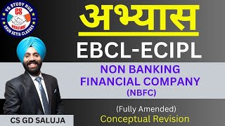 🔴 EBCLECIPL II NON BANKING FINANCIAL COMPANY II CS Executive II CS GD SALUJA II December 2023🔴 [upl. by Ellenehs481]