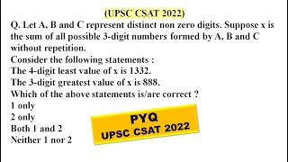 Let A B and C represent distinct non zero digits Suppose x is the su  UPSC CSAT PYQ SERIES  2022 [upl. by Horwath]