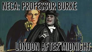 Unboxing NECA  London After Midnight Professor Burke [upl. by Amees]