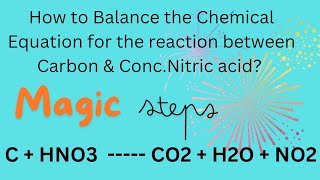 HOW TO BALANCE C  HNO3  CO2  H2O  NO2 [upl. by Zorina]