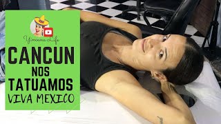 🔴 NOS TATUAMOS VIVA MEXICO EN CANCUN 🇲🇽 [upl. by Dieterich]