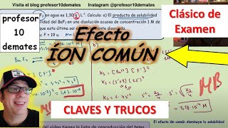 Equilibrio de solubilidad Efecto Ión común ejercicios resueltos Química 2 Bachillerato [upl. by Blen857]