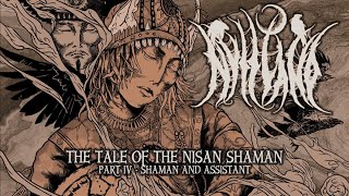 NYTT LAND  Shaman and Assistant The Tale of the Nisan Shaman pt413  Napalm Records [upl. by Mccafferty]