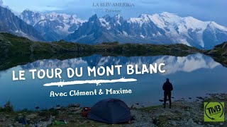 LE TOUR DU MONT BLANC [upl. by Beetner]