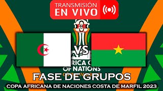 ARGELIA 🇩🇿 VS 🇧🇫 BURKINA FASO EN VIVO  COPA AFRICANA DE NACIONES 2023  FÚTBOL MAGNO [upl. by Elac]