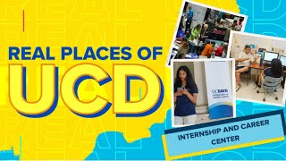 Real Places of UCD Internship and Career Center [upl. by Amabel716]