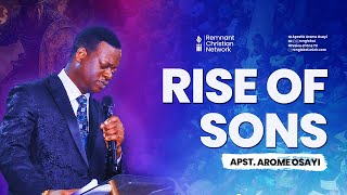 RISE OF SONS  APOSTLE AROME OSAYI [upl. by Ahsienom594]