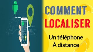 comment localiser un téléphone à distance meilleur application de localisation [upl. by Nwahsir]