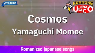 Cosmos – Yamaguchi Momoe Romaji Karaoke with guide [upl. by Edahc]