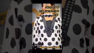 Polka dots suitdesigner suitsprinted suit design with lacetrendy suit ideas 💡yt newdesign diy [upl. by Keithley]