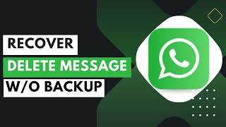 WhatsApp Deleted Messages Recovery Whatsapp Delete Chat Recovery Without Backup [upl. by Anaj553]