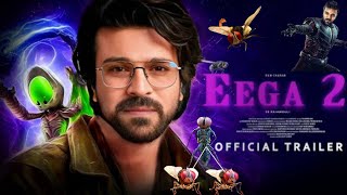 EEGA 2 Official Trailer  Ramcharan  Samantha  Nani  S S Rajamouli  Makkhi 2 [upl. by Elenaj967]