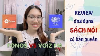 Review so sánh FONOS vs VOIZ FM  Ứng dụng sách nói [upl. by Nyar]