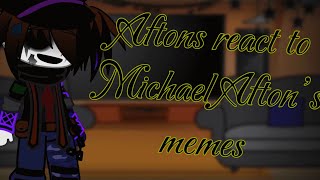 Aftons react to Michael AftonGacha clubMy AUFirst Vid [upl. by Atsirk]