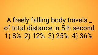 A freely falling body travelsof total distance in 5th second [upl. by Watts174]