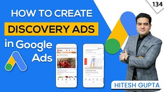 How To Create Google Discovery Ads Campaign  Google Discovery Ads Hindi  Google Ads Course Free [upl. by Snave]