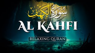 AL KAHF Relaxing Quran This Will Touch Your Heart إن شاء الله  Surah Al Kahf  ALAA AQEL [upl. by Woody]