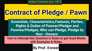 Contract of Pledge  Rights and Duties of Pawner and Pawnee  Pledge by Non Owners Prof Evneet [upl. by Vera]