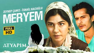 Meryem  Yerli Dram Filmi  Full HD Tek Parça [upl. by Leahcam]