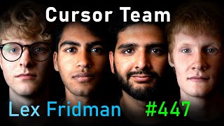 Cursor Team Future of Programming with AI  Lex Fridman Podcast 447 [upl. by Tepper413]