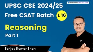 Reasoning  Part 1  CSAT Lecture 16  UPSC 20242025  Sanjay Kumar Shah [upl. by Nwahsel123]