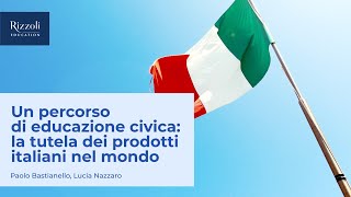 Webinar  Un percorso di educazione civica la tutela dei prodotti italiani nel mondo [upl. by Gillmore]