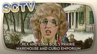 SCTV  Rex and Edna Boils Prairie Warehouse and Curio Emporium [upl. by Ellynad]