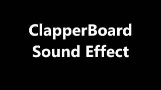 ClapperBoard Sound Effect [upl. by Enihpets843]