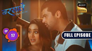 Reyansh Ki Announcement  Barsatein  Mausam Pyaar Ka  Ep 17  Full Episode  1 August 2023 [upl. by Barncard]