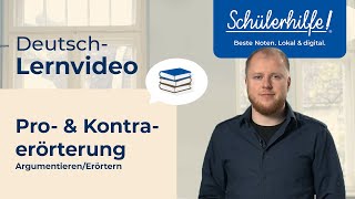 Pro und Kontraerörterung  Argumentieren amp Erörtern 🎓 Schülerhilfe Lernvideo Deutsch [upl. by Aggi193]