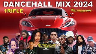 DANCEHALL MIX 2024  1RIFLE  VYBZ KARTEL MASICKA KRAFF NAJEERIII  DJ TREASURE [upl. by Asreht]