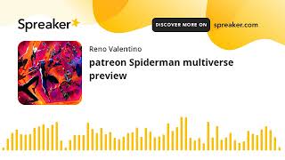 patreon Spiderman multiverse preview [upl. by Ocirred]