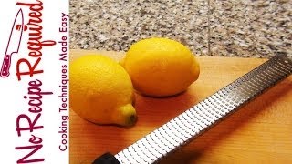 How to Zest a Lemon  NoRecipeRequiredcom [upl. by Bonny]