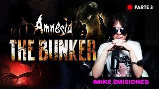 AMNESIA THE BUNKER en Difícil Pt 3 [upl. by Scever]