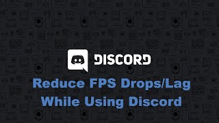 How to fix FPS drops and lag while using discord [upl. by Keyek]