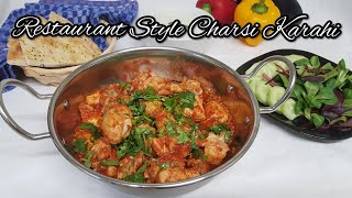 Charsi Chicken Karahi Recipe  Peshawari Chicken Karahi  Peshawari Charsi Chicken Karahi Recipe [upl. by Yramanna]