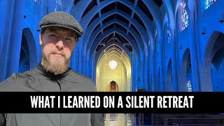 What I Learned on a Silent Retreat [upl. by Nibas751]