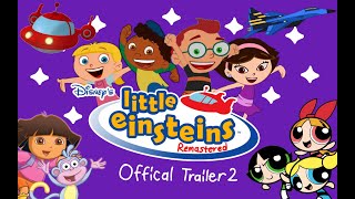 Little Einsteins Remastered Official Trailer 2 [upl. by Nino]