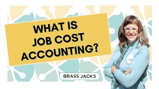 What Is Job Cost Accounting [upl. by Ociredef]